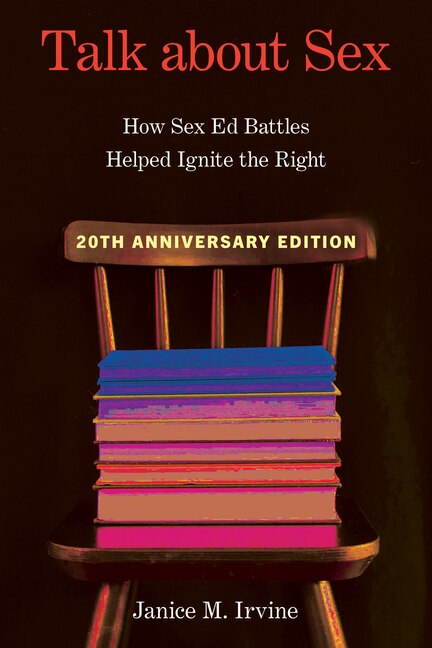 Talk about Sex: How Sex Ed Battles Helped Ignite the Right