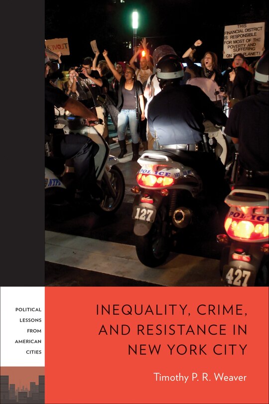Front cover_Inequality, Crime, and Resistance in New York City