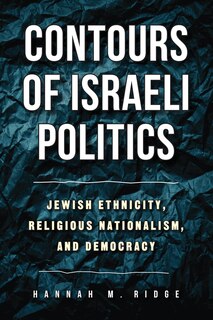 Couverture_Contours of Israeli Politics