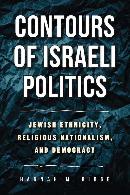 Couverture_Contours of Israeli Politics