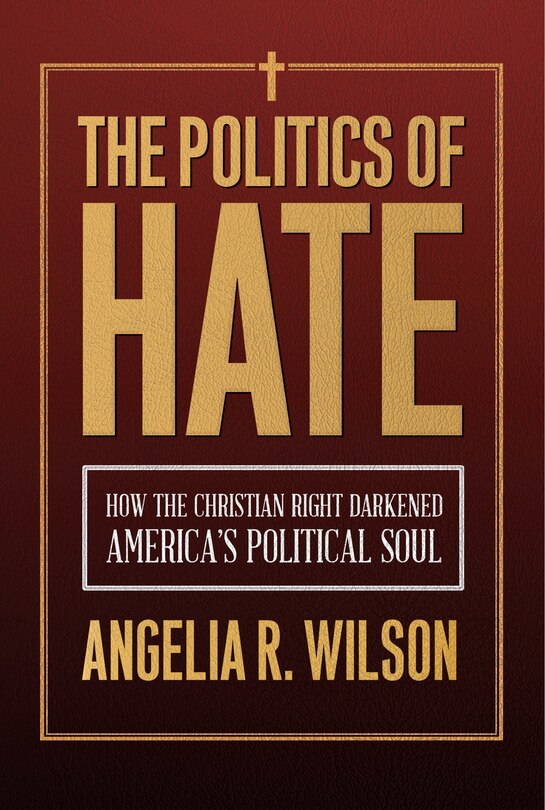 Front cover_The Politics of Hate