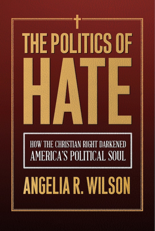 Front cover_The Politics of Hate