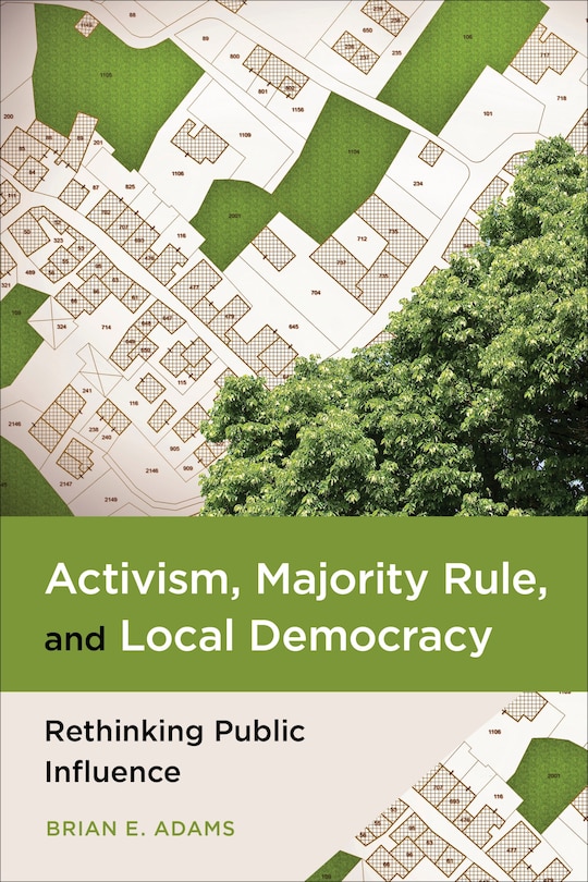 Couverture_Activism, Majority Rule, and Local Democracy