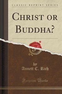 Front cover_Christ or Buddha? (Classic Reprint)