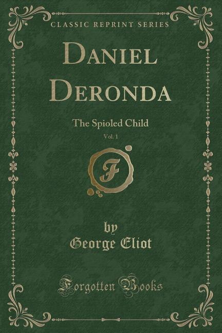 Front cover_Daniel Deronda, Vol. 1