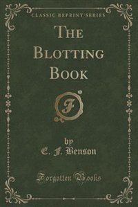 Front cover_The Blotting Book (Classic Reprint)