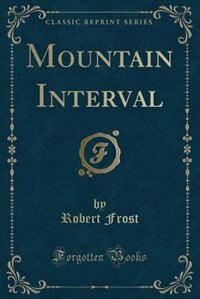 Front cover_Mountain Interval (Classic Reprint)