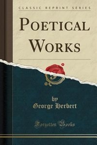 Poetical Works (Classic Reprint)