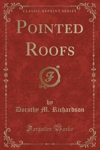 Couverture_Pointed Roofs (Classic Reprint)