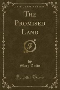 Couverture_The Promised Land (Classic Reprint)