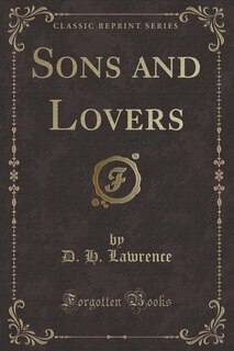 Front cover_Sons and Lovers (Classic Reprint)