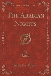 Couverture_The Arabian Nights (Classic Reprint)