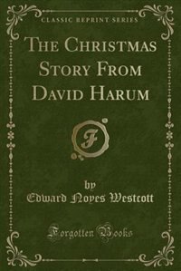 The Christmas Story From David Harum (Classic Reprint)