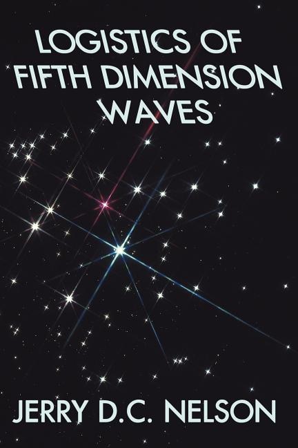 Couverture_LOGISTICS OF FIFTH DIMENSION WAVES
