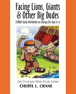 Front cover_Facing Lions, Giants & Other Big Dudes