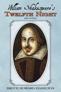 Couverture_William Shakespeare's TWELFTH NIGHT [Re-done]