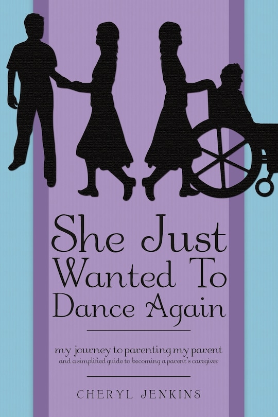 Front cover_She Just Wanted To Dance Again