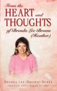 Couverture_From the Heart and Thoughts of Brenda Lee Brown (Heather)