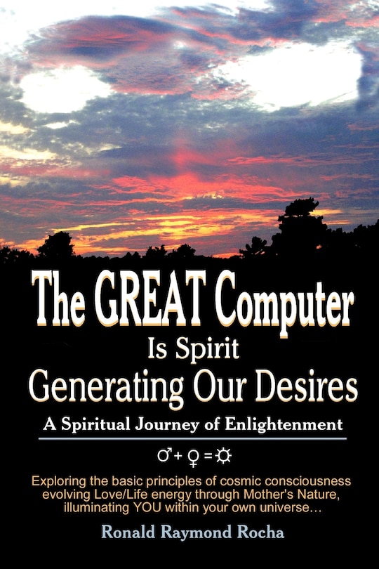 Couverture_The GREAT Computer Is Spirit Generating Our Desires