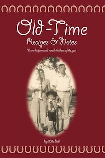 Front cover_Old Time Recipes and Notes