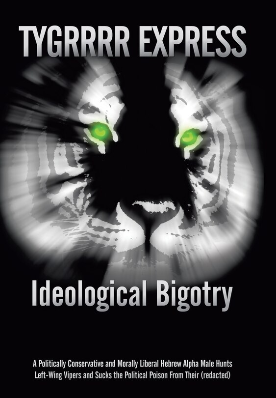 Front cover_Ideological Bigotry