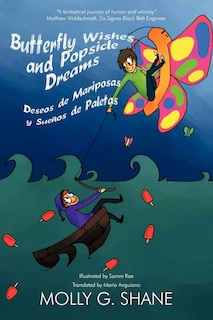 Front cover_Butterfly Wishes and Popsicle Dreams Deseos de Mariposas y Suenos de Paletas