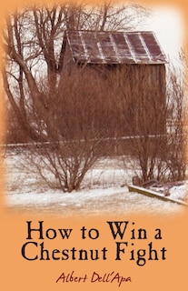 Front cover_How to Win a Chestnut Fight