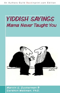 Front cover_Yiddish Sayings Mama Never Taught You