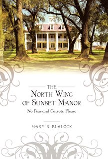 Front cover_The North Wing of Sunset Manor