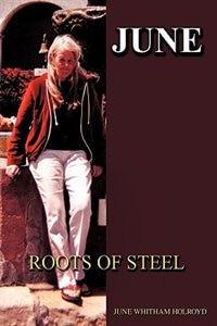 JUNE: Roots of Steel