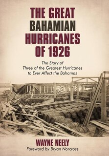 Front cover_The Great Bahamian Hurricanes of 1926