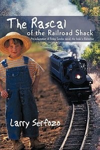 Front cover_The Rascal of the Railroad Shack