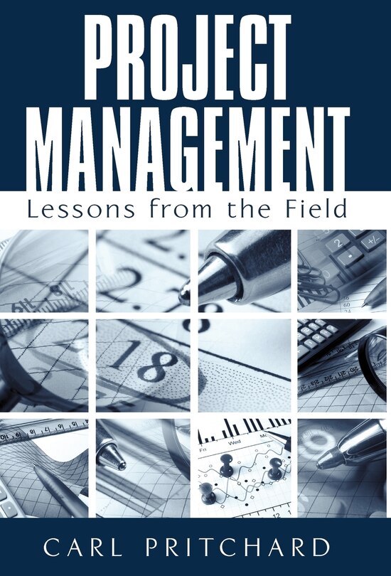 Project Management: Lessons from the Field