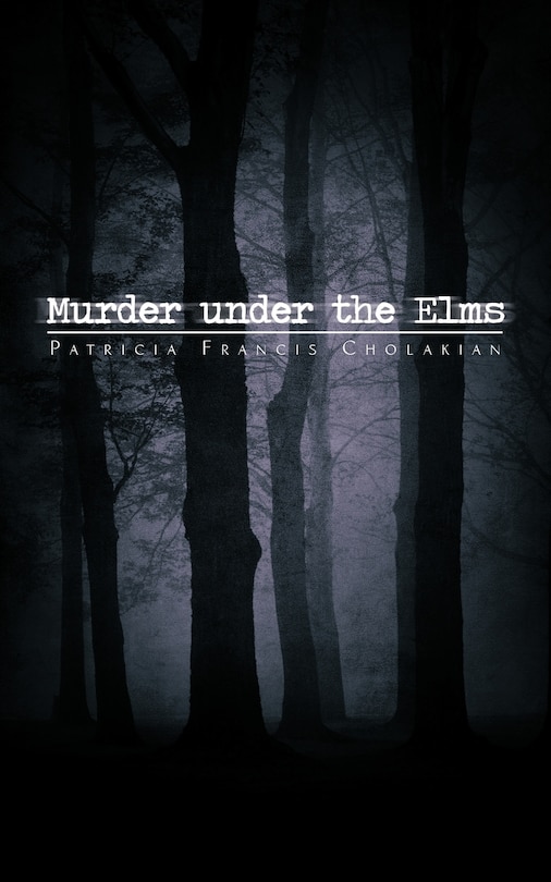 Front cover_MURDER UNDER THE ELMS