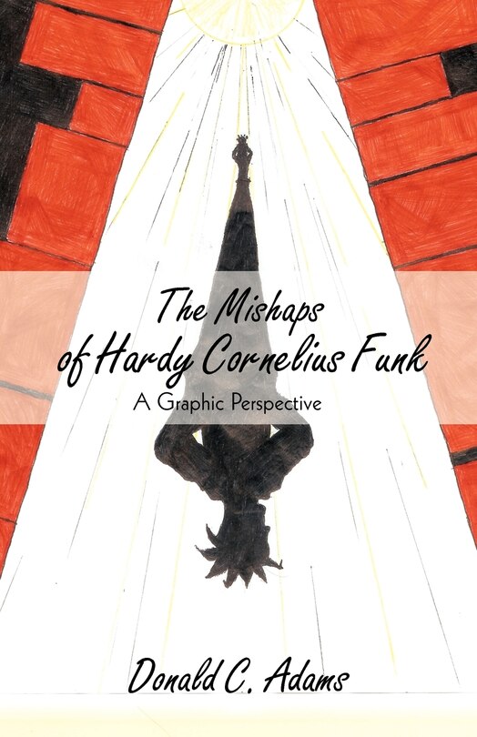 Couverture_The Mishaps of Hardy Cornelius Funk
