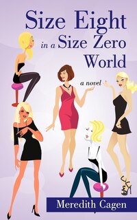 Front cover_Size Eight in a Size Zero World