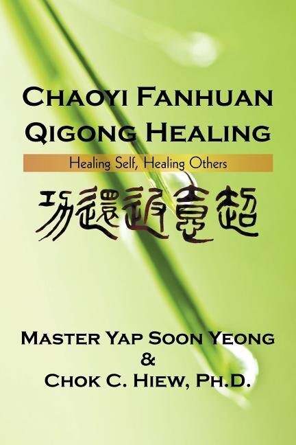 Front cover_Chaoyi Fanhuan Qigong Healing