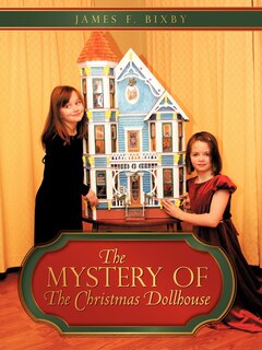 Front cover_The Mystery of the Christmas Dollhouse