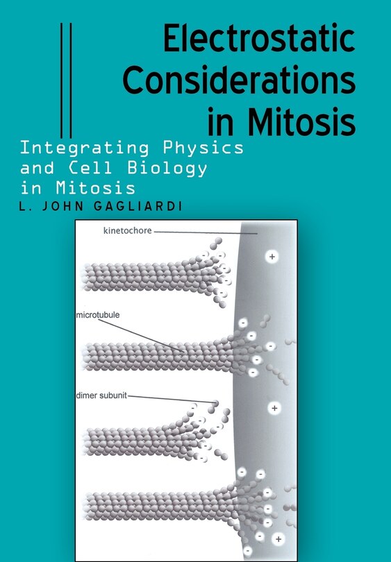 Couverture_Electrostatic Considerations in Mitosis