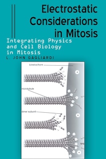 Couverture_Electrostatic Considerations in Mitosis