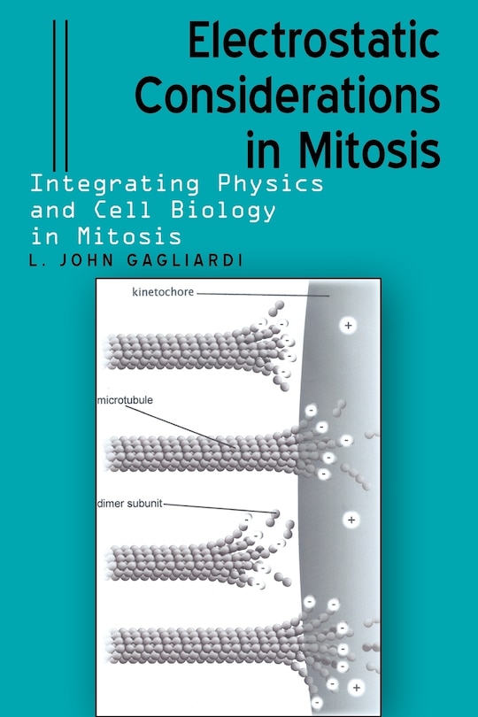 Couverture_Electrostatic Considerations in Mitosis
