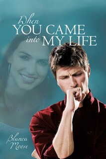 Front cover_When You Came into My Life