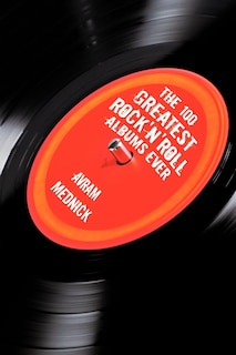 Front cover_The 100 Greatest Rock'n'Roll Albums Ever