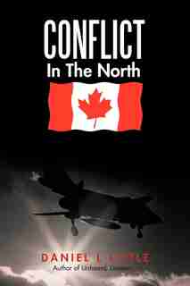 Conflict In The North by L. Little Daniel L. Little