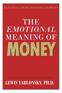 Front cover_The Emotional Meaning of Money