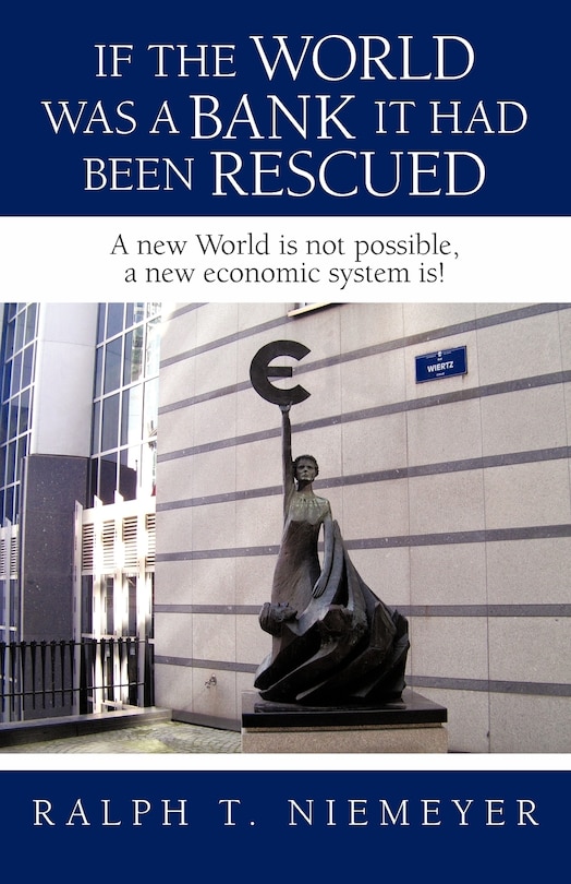 Front cover_If The World Was A Bank It Had Been Rescued