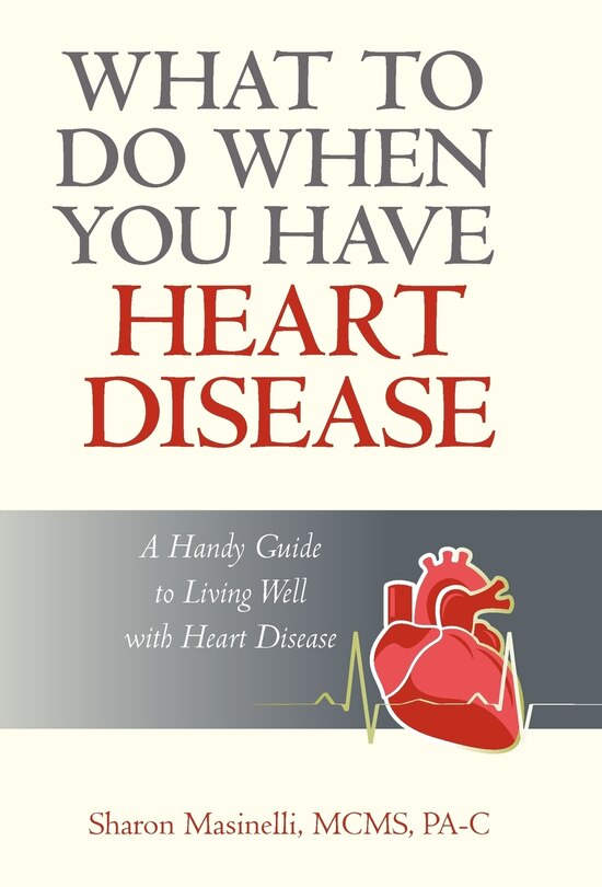 Couverture_What To Do When You Have Heart Disease