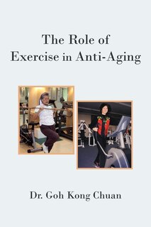 Front cover_The Role Of Exercise In Anti-aging