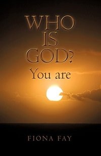 Front cover_Who Is God? You Are