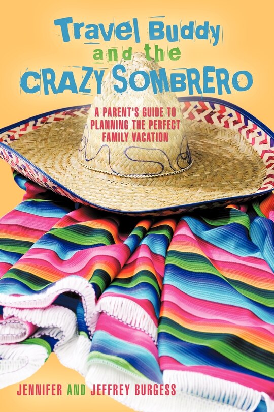 Couverture_Travel Buddy and the Crazy Sombrero